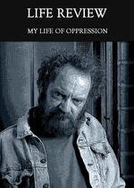 Feature thumb my life of oppression life review