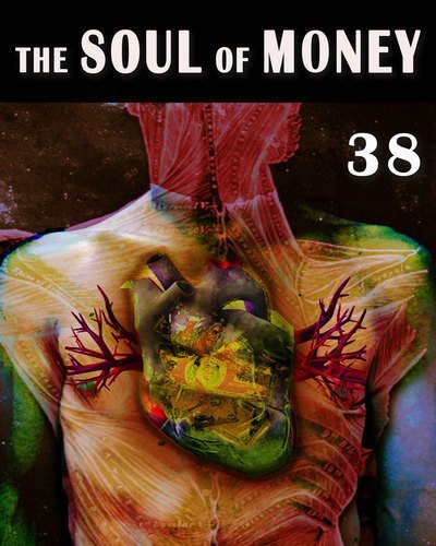 Full the soul of money part 38