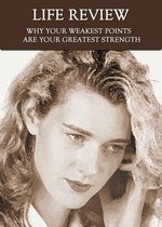 Feature thumb why your weakest points are your greatest strength life review