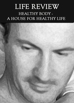 Feature thumb healthy body a house for healthy life life review