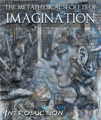 Full the metaphysical secrets of imagination introduction