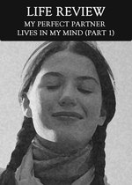Feature thumb my perfect partner lives in my mind part 1 life review