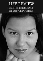 Feature thumb behind the scenes of office politics life review