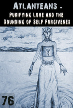 Feature thumb purifying love and the sounding of self forgiveness atlanteans support part 76
