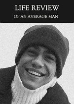 Feature thumb a life review of an average man