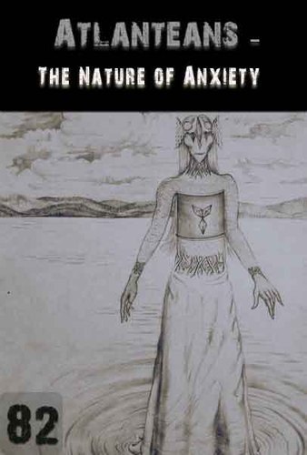 Full the nature of anxiety atlanteans support