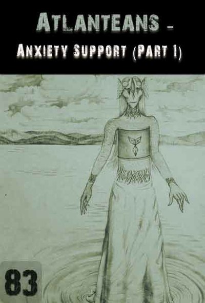 Full anxiety support by the atlanteans part 1 part 83