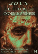 Feature thumb moving from unpredictability to predictability to self trust 2013 the future of consciousness part 14