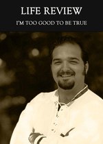 Feature thumb i m too good to be true life review