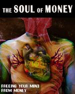 Feature thumb freeing your mind from money the soul of money