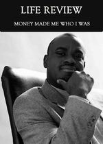 Feature thumb money made me who i was life review