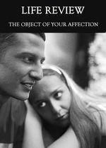 Feature thumb the object of your affection life review