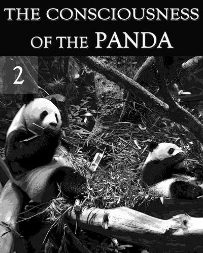 Full the consciousness of the panda part 2