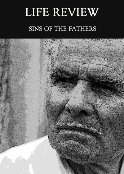 Full sins of the fathers life review