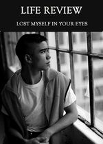 Feature thumb lost myself in your eyes life review