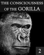 Feature thumb the consciousness of the gorilla part 2