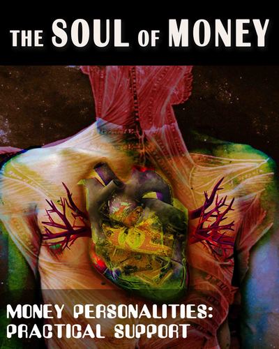 Full money personalities practical support the soul of money
