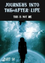 Feature thumb this is not me journeys into the afterlife part 50