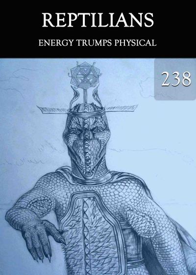 Full energy trumps physical reptilians part 238