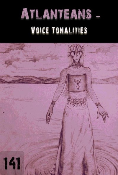 Full voice tonalities atlanteans part 141