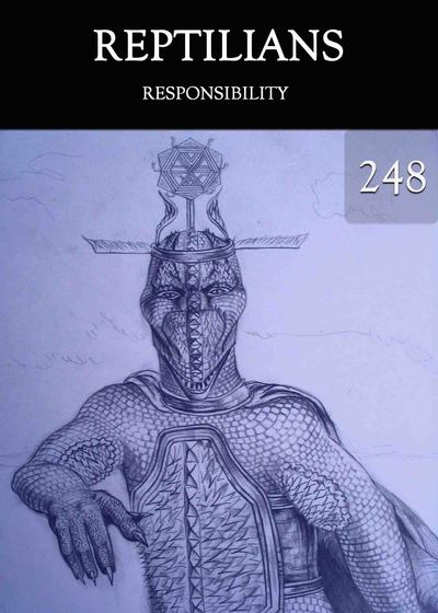 Full responsibility reptilians part 248