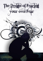 Feature thumb the design of fearing your own fear