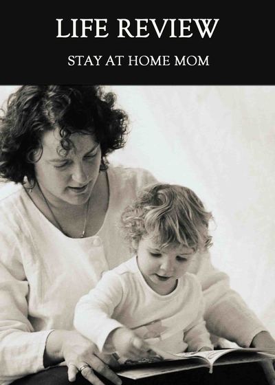 Full stay at home mom life review