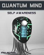 Feature thumb projection quantum mind self awareness