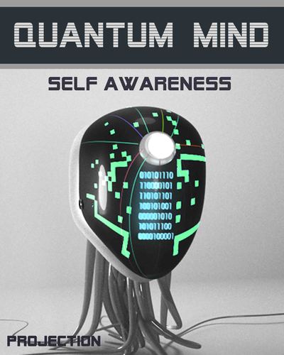Full projection quantum mind self awareness