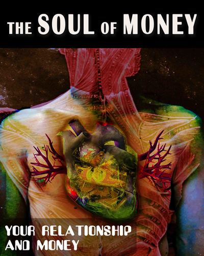 Full your relationship and money the soul of money