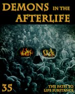 Feature thumb the path to life substance demons in the afterlife part 35