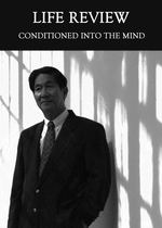 Feature thumb conditioned into the mind life review