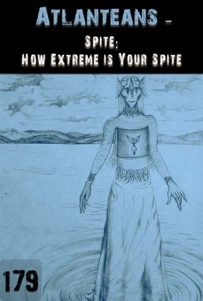 Full spite how extreme is your spite atlanteans part 179