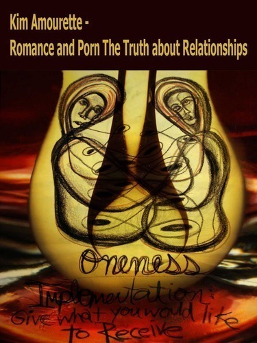 Full kim amourette romance and porn the truth about relationships