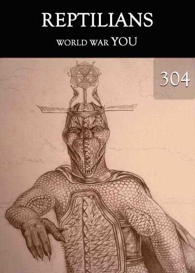 Full world war you reptilians part 304