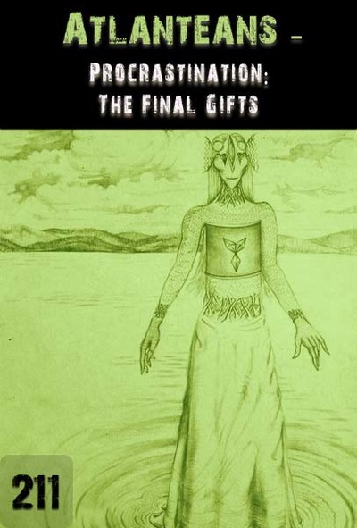 Full procrastination the final gifts atlanteans part 211