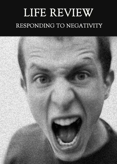 Full responding to negativity life review