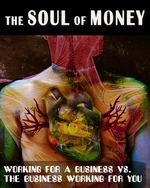 Feature thumb working for a business vs the business working for you the soul of money