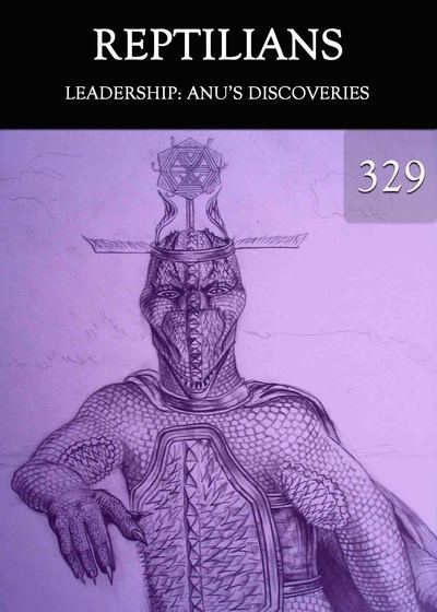 Full leadership anu s discoveries reptilians part 329