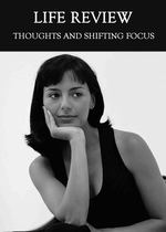 Feature thumb thoughts and shifting focus life review