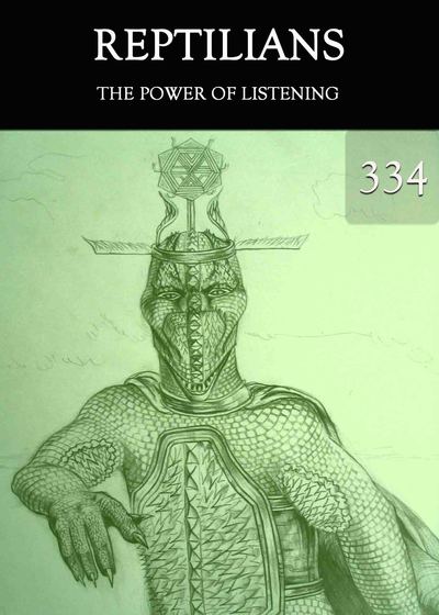 Full the power of listening reptilians part 334
