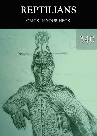 Full crick in your neck reptilians part 340