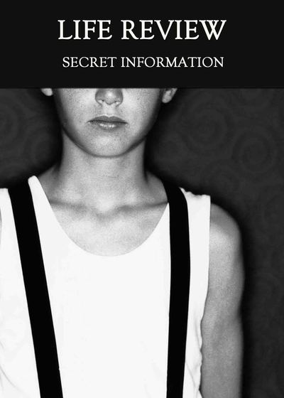 Full secret information life review