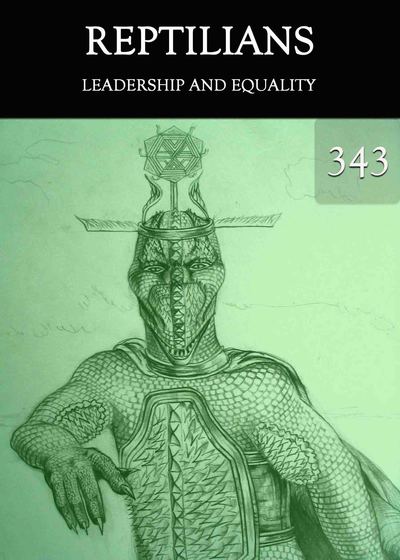Full leadership and equality reptilians part 343
