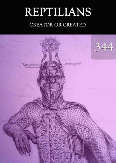 Full creator or created reptilians part 344