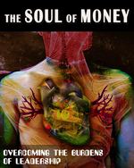Feature thumb overcoming the burdens of leadership the soul of money