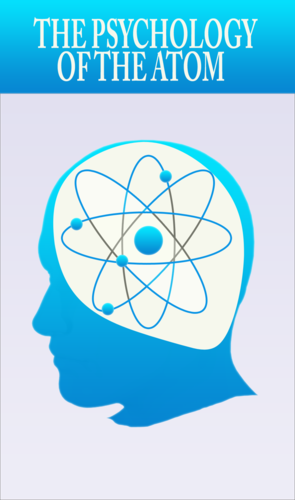 Full the psychology of the atom