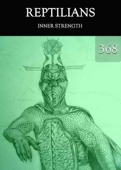 Full inner strength reptilians part 368