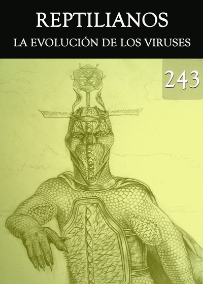 Full la evolucion de los viruses reptilianos parte 243