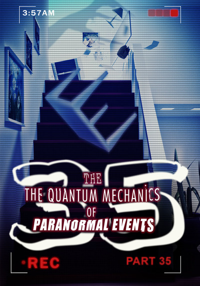Full imagining your dark side the quantum mechanics of paranormal events part 35